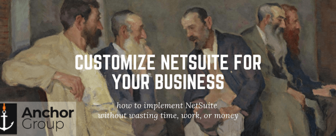 Customize NetSuite for Your Business | NetSuite Developers