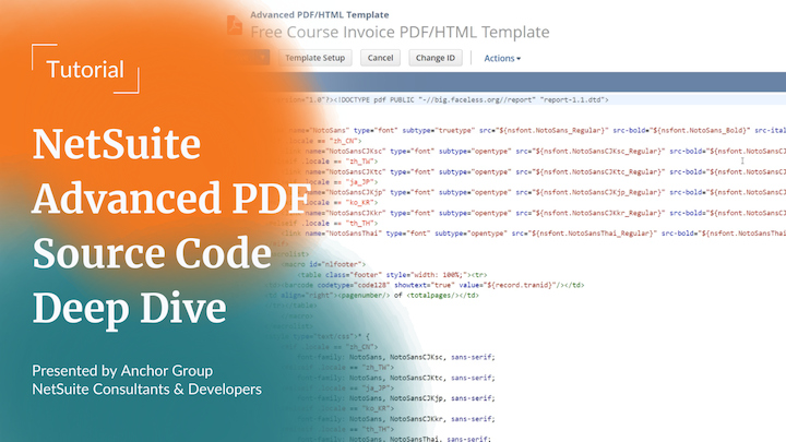 NetSuite Advanced PDF Source Code Mode | Deep Dive Tutorial