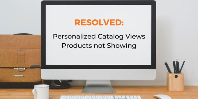 Resolved: SuiteCommerce PCV Products Not Showing