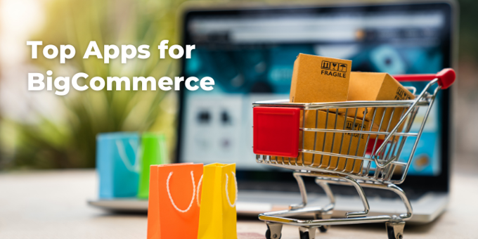 Top 5 BigCommerce Apps | BigCommerce Partner