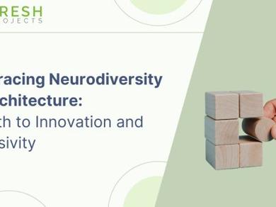 Neurodiversity in Architecture | Fresh Projects