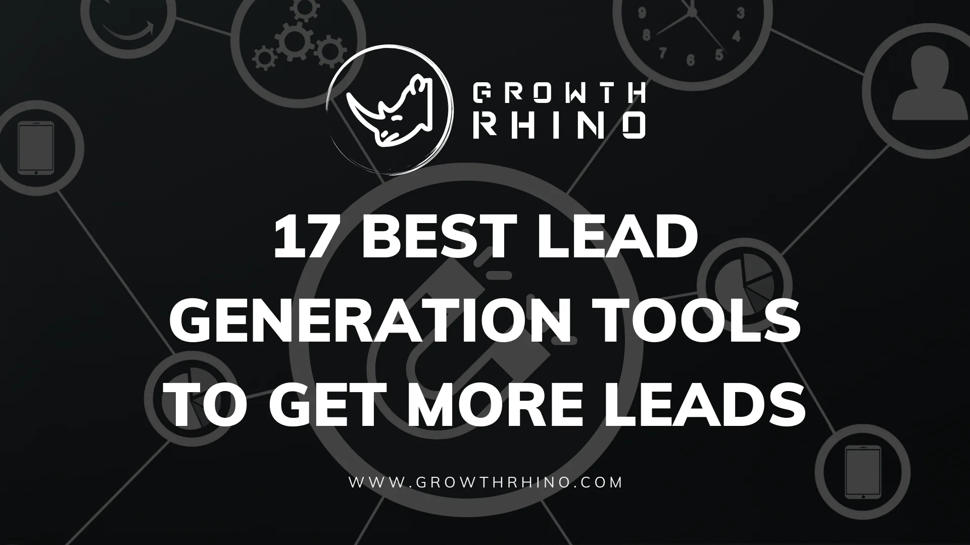 18 Best Lead Generation Tools to Get More Leads in 2022