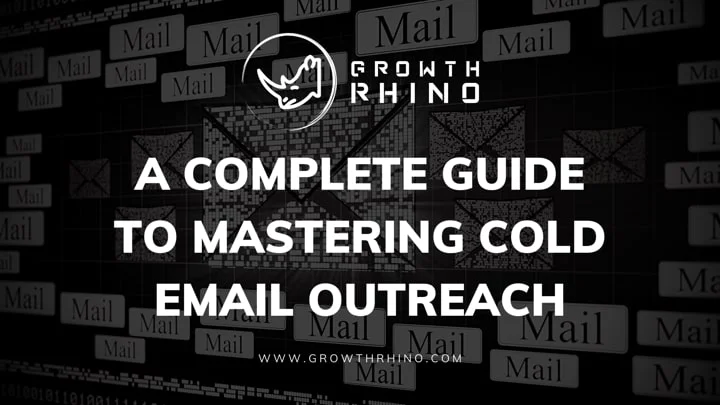 A Complete guide to cold email outreach