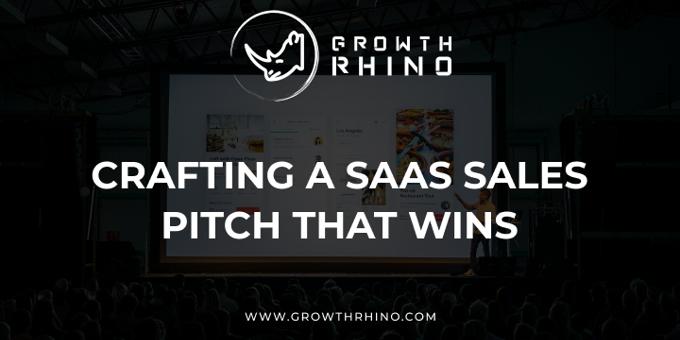 Crafting a SaaS Sales Pitch That Wins