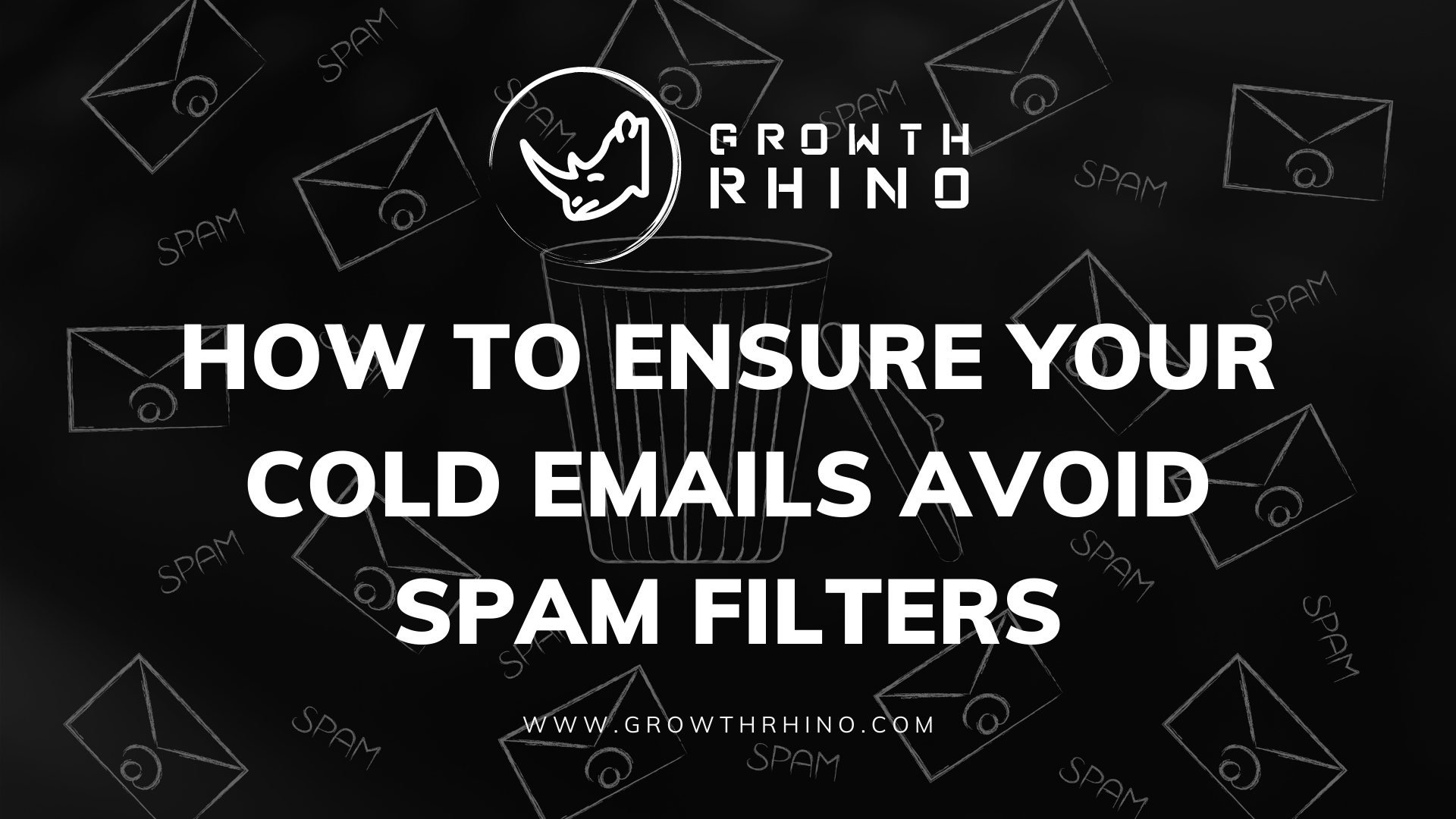 How To Ensure Your Cold Emails Avoid Spam Filters