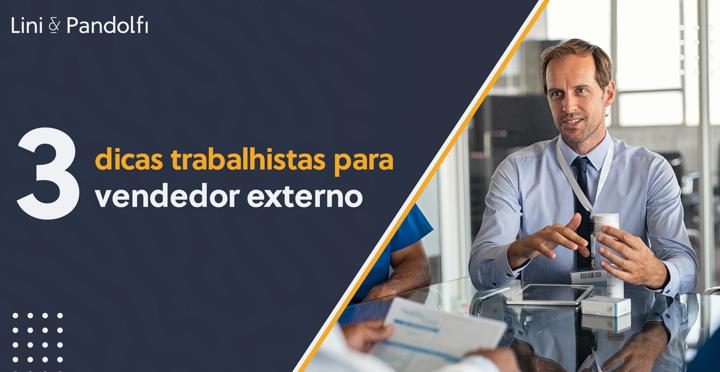 3-dicas-trabalhistas-para-vendedores-externo 