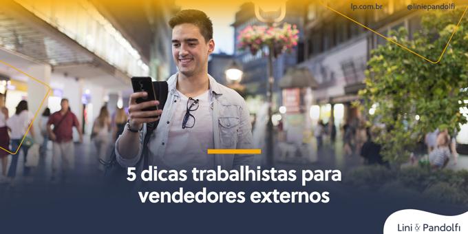 5 dicas trabalhistas para vendedores externos