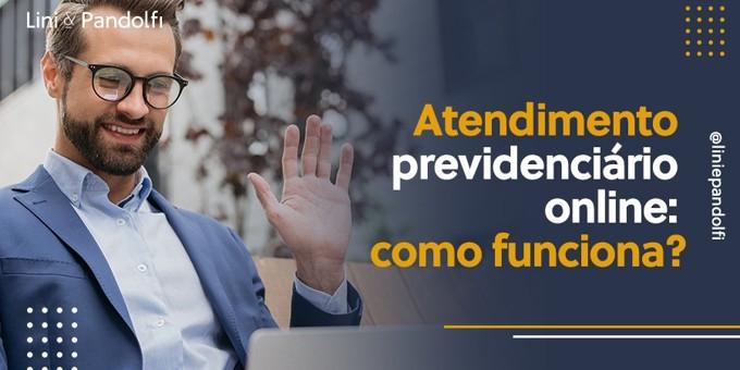 Atendimento previdenciário online: Como funciona