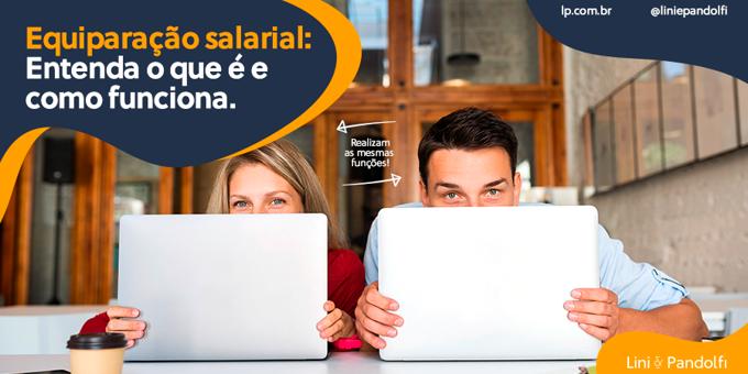 Equiparação salarial: Entenda o que é e como funciona