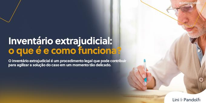 Inventário extrajudicial: O que é e como funciona