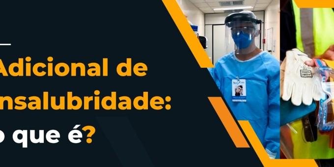 O que é adicional de insalubridade?