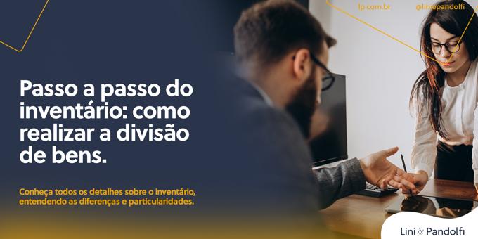 Passo a passo do inventário: como realizar a divisão de bens