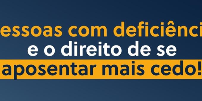 Aposentadoria da Pessoa com Deficiência