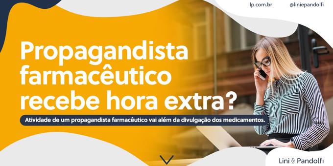 Propagandista farmacêutico recebe hora extra?