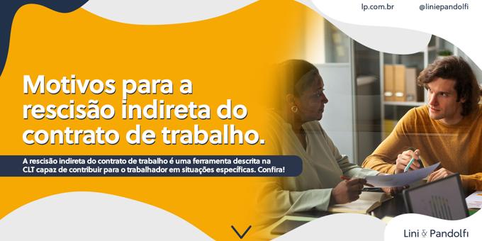 Motivos para a rescisão indireta do contrato de trabalho