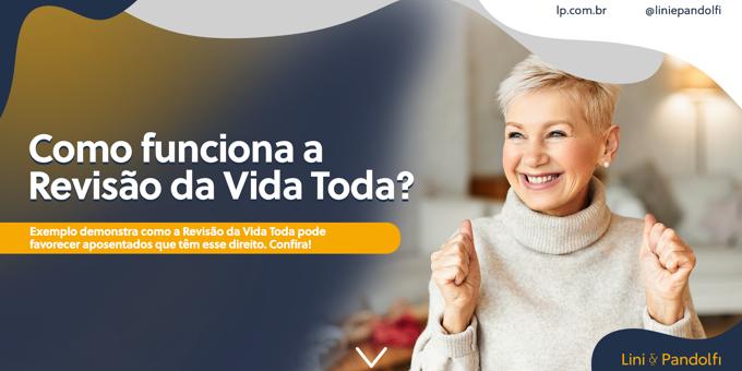 Como funciona a Revisão da Vida Toda?