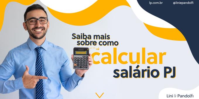 Saiba mais sobre como calcular salário pj