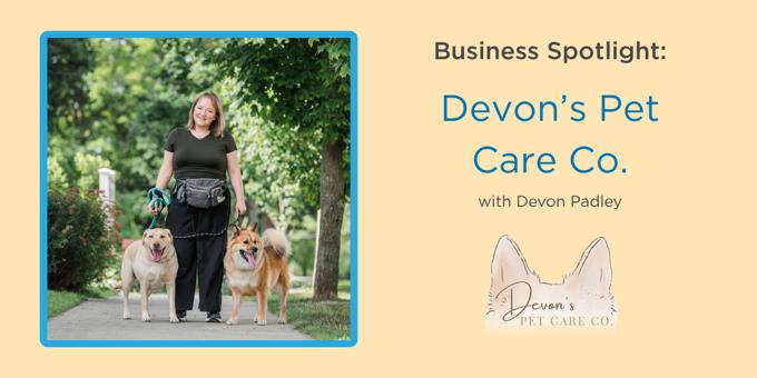 From Rover to independent: How Devon's Pet Care Co. built a thriving pet sitting business