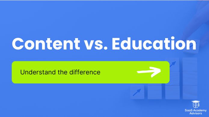 Content vs. Education: Understanding the Difference 