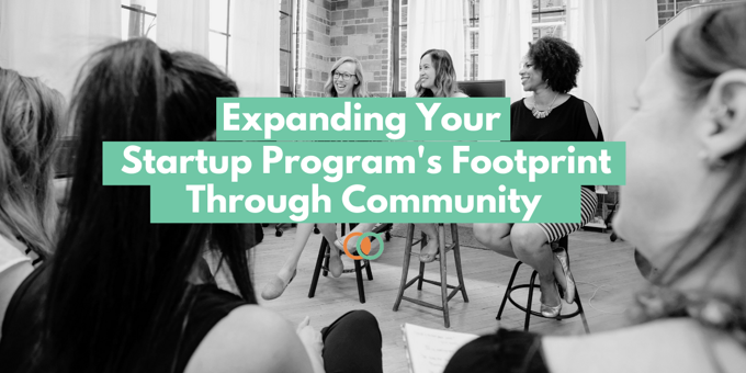 Expanding Your Startup Program's Footprint Through Community 