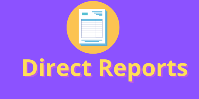 Direct Reports: How To Create an Effective Process