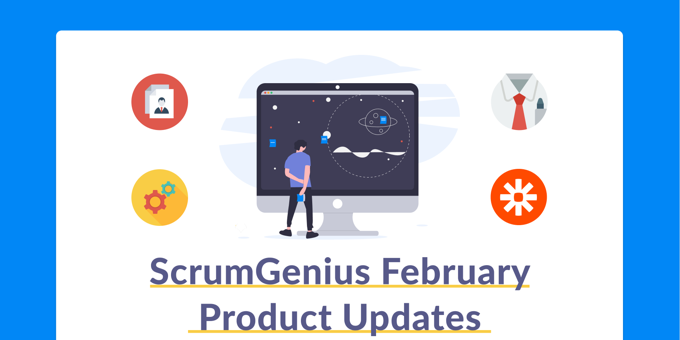 February Product Updates