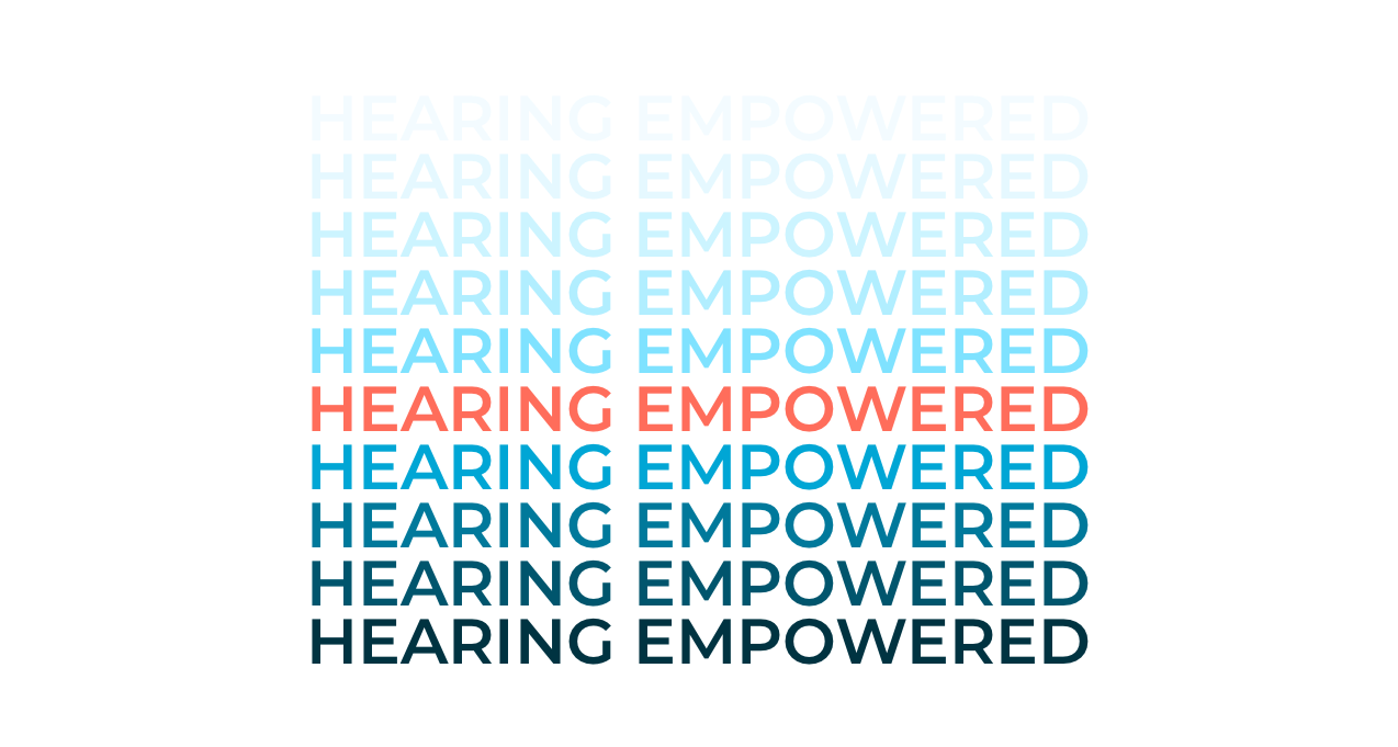 Hearing Empowered Graphic Text image