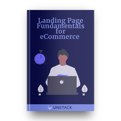 Landing Page Fundamentals for eComerce